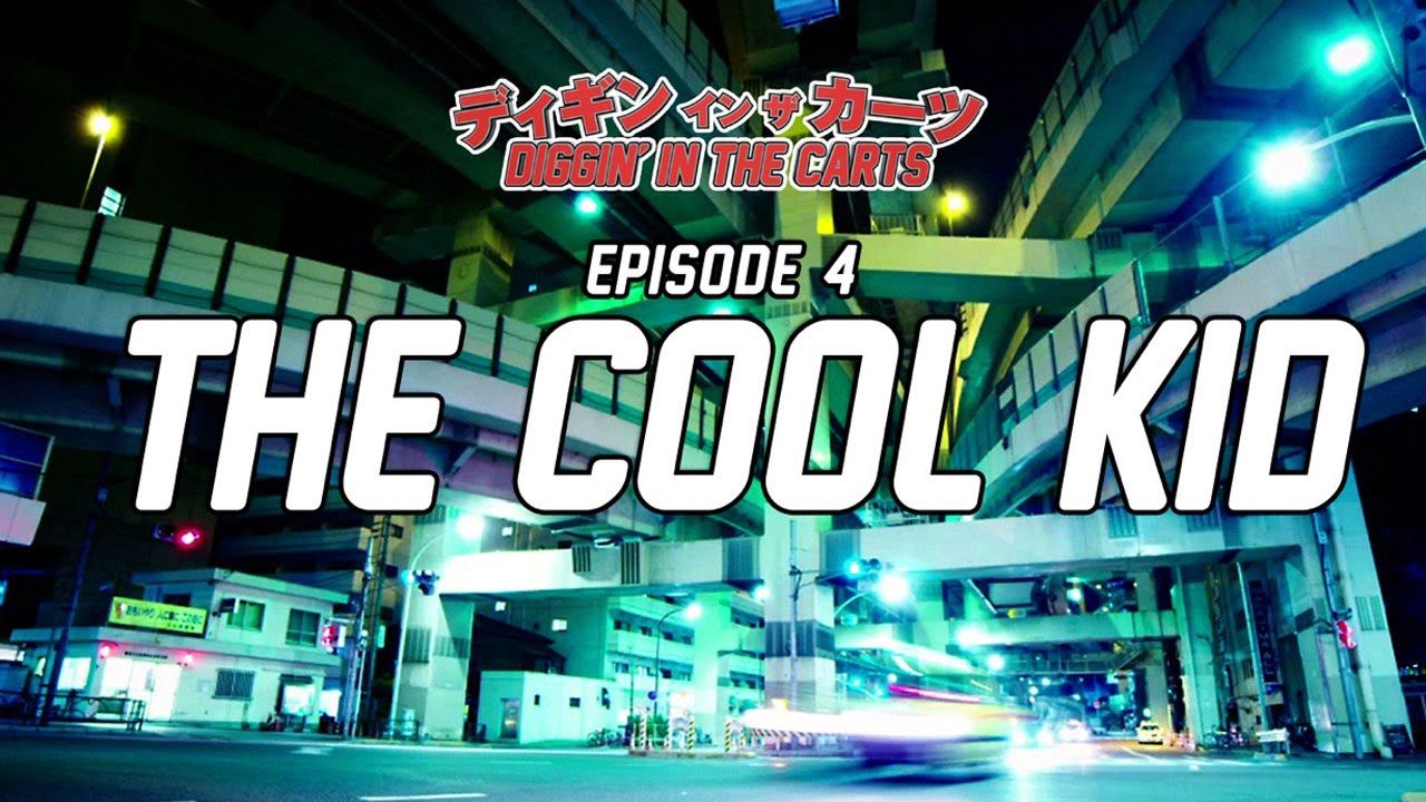 Diggin’ in the carts The cool kid – Episodio 4