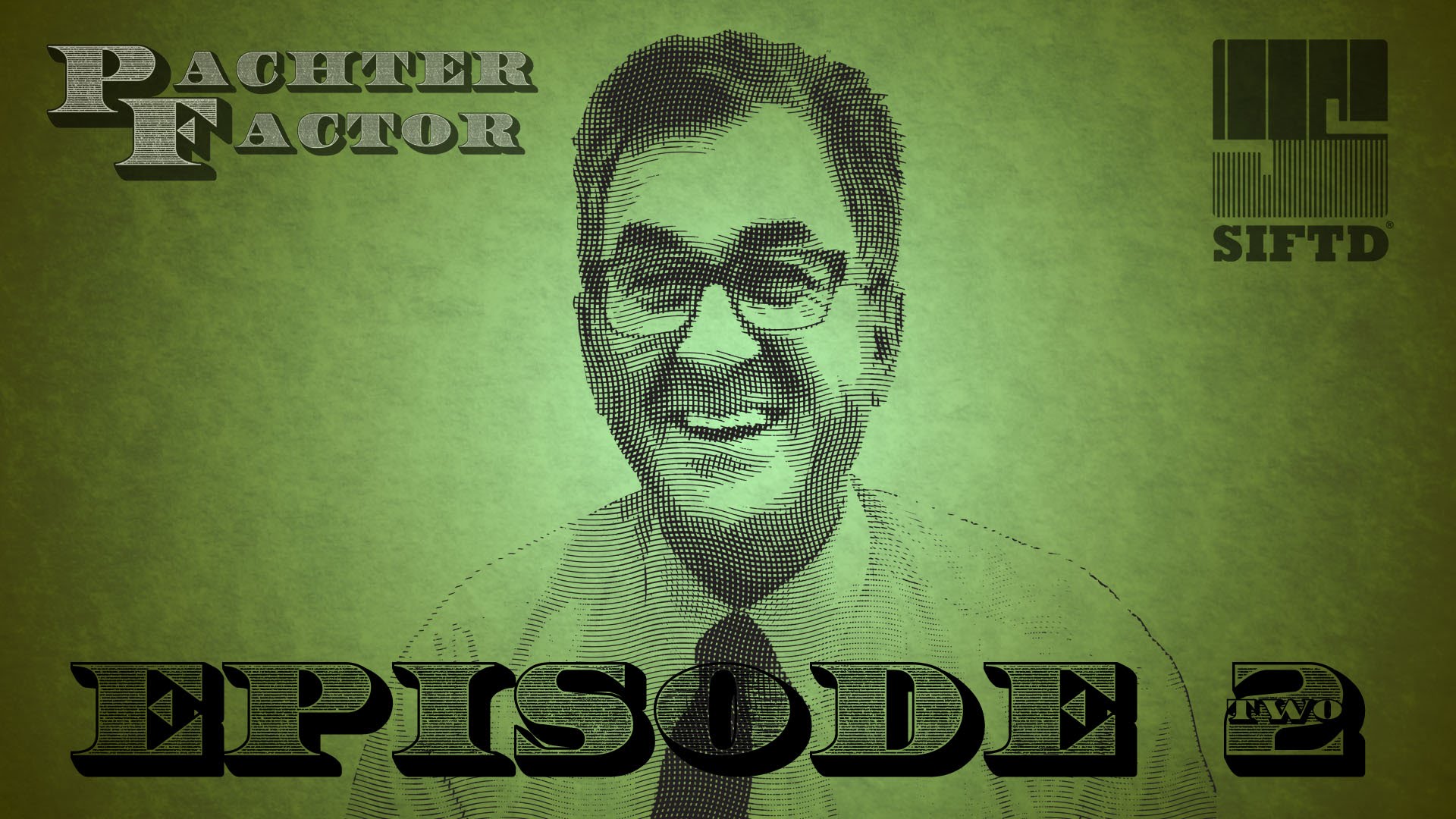 Pachter Factor Episodio 2