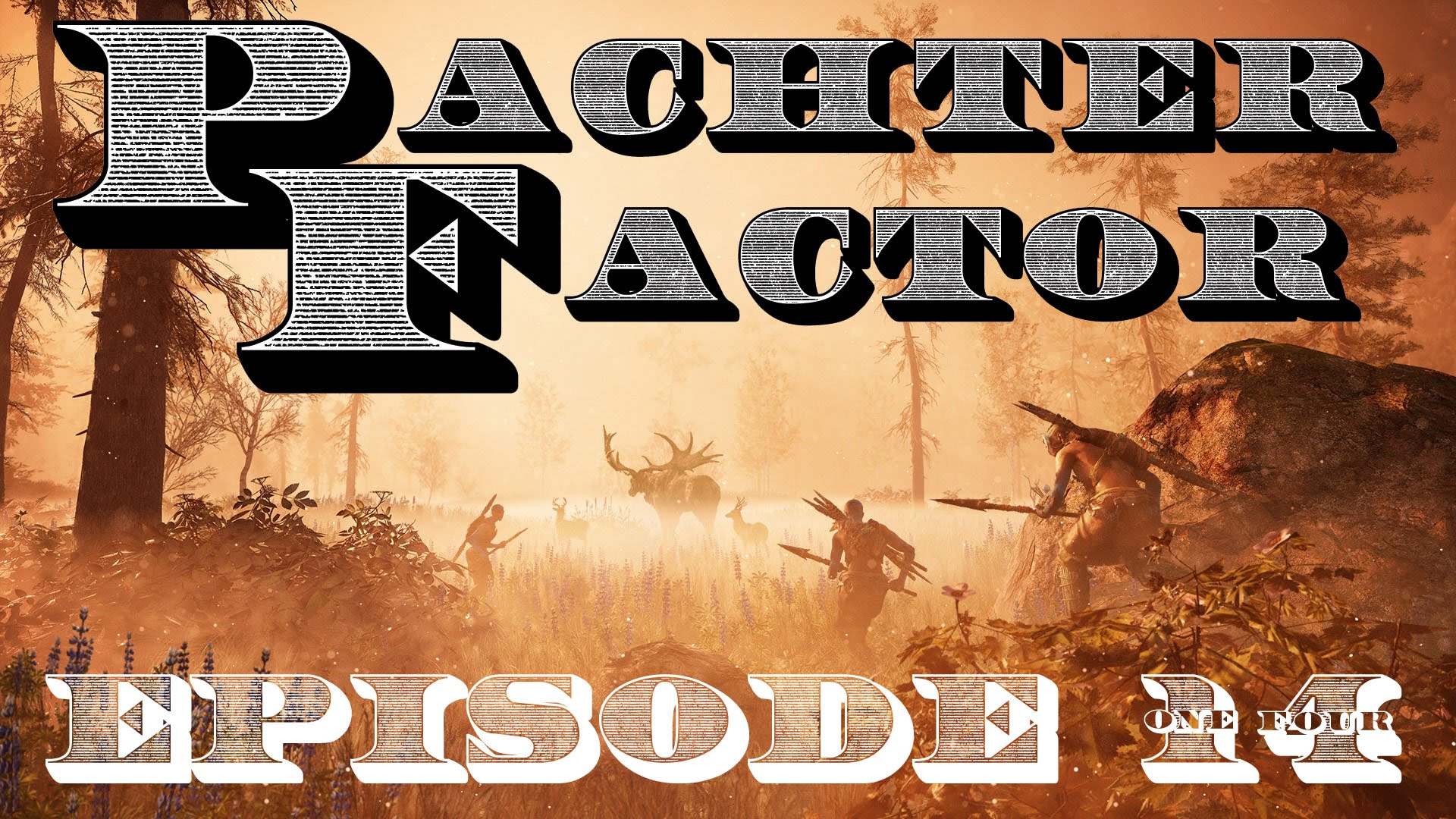 Pachter Factor episodio 14