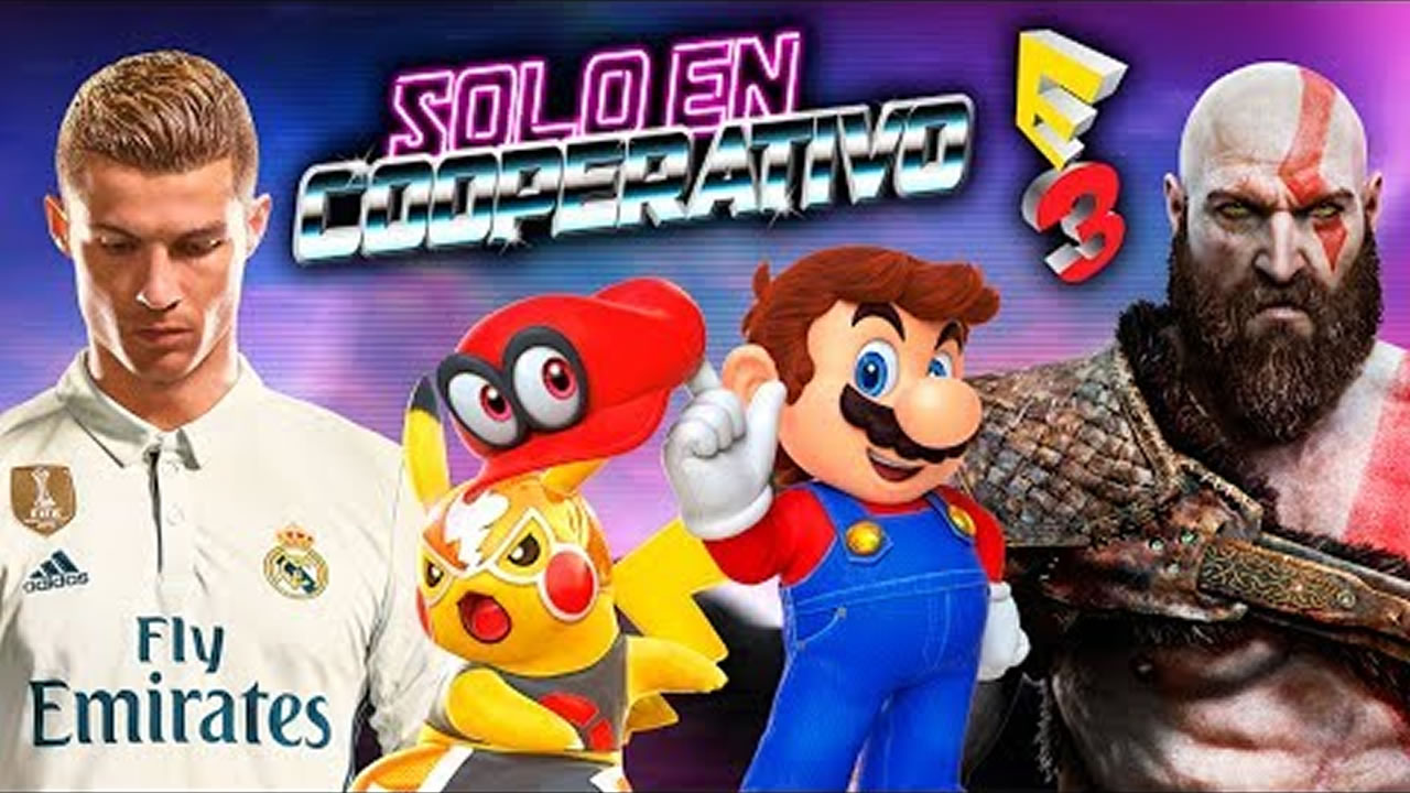 Solo en Cooperativo Episodio 12 Pre E3 2017, Última Hora, Rumores, Debate y Preguntas #E3Coop