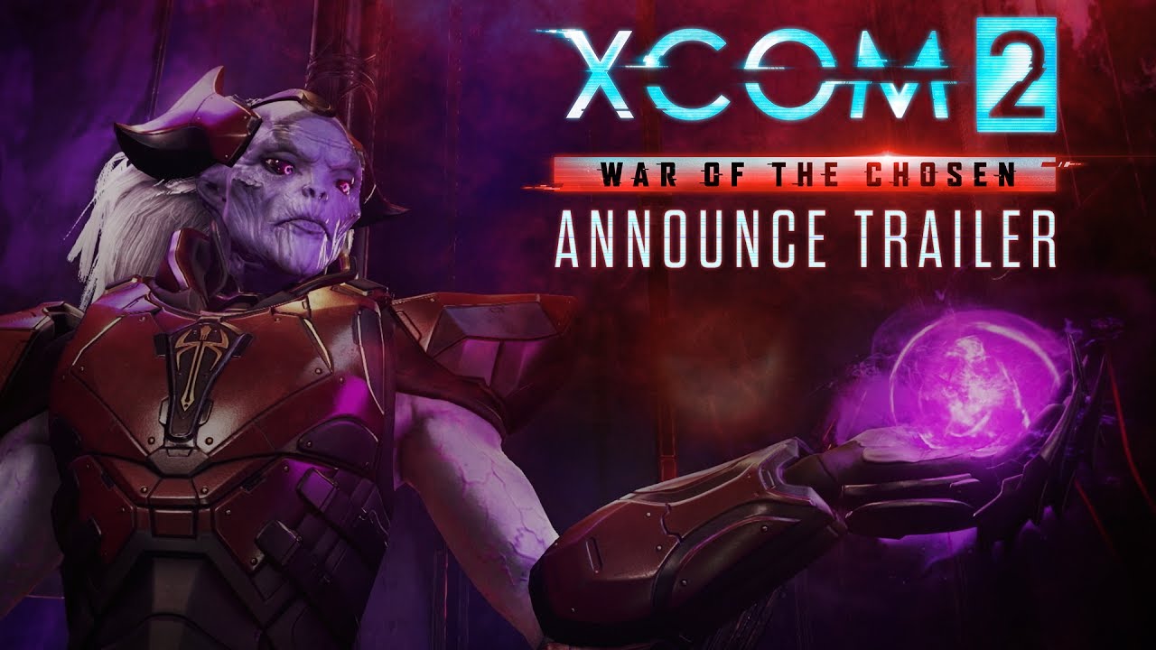 XCOM 2 War of the Chosen presenta su primer trailer en E3 2017
