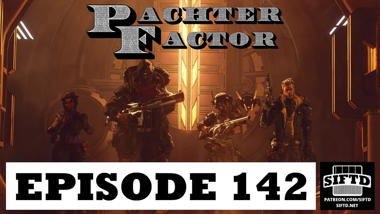 Pachter Factor Episodio 142 Borderlands 3 y las Microtransacciones