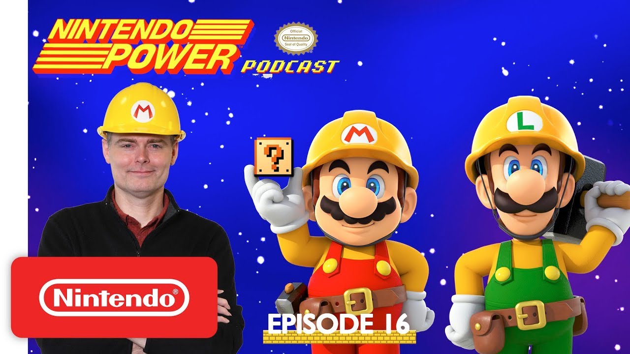 Nintendo Power Podcast Episodio 16 Super Mario Maker 2 - RE Blowout