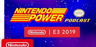 Nintendo Power Podcast Episodio 17 Especial E3 2019 Nintendo Power Podcast Especial E3 2019