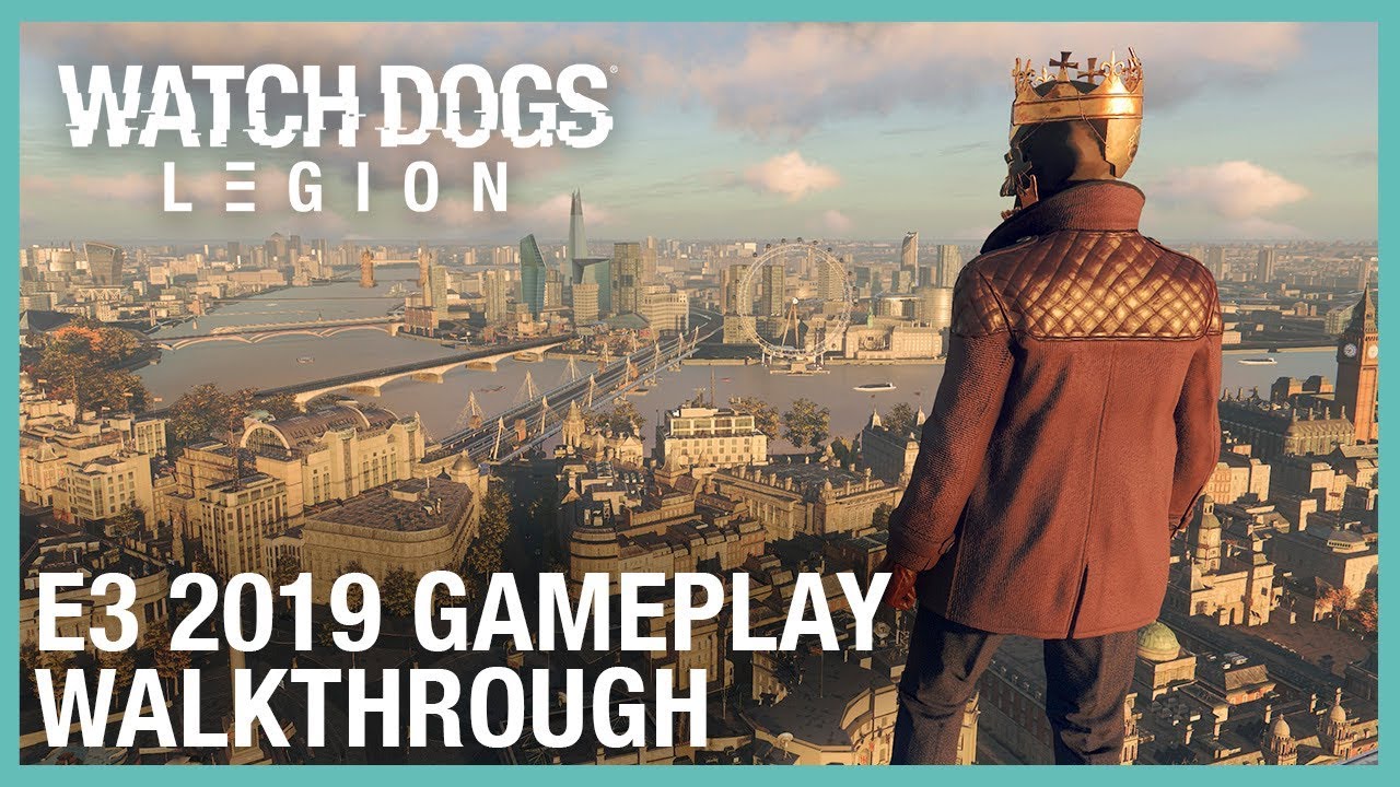 Watch Dogs Legion se presenta con gameplay en E3 2019