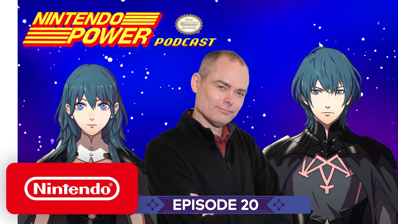 Nintendo Power Podcast episodio 20 Fire Emblem Three Houses