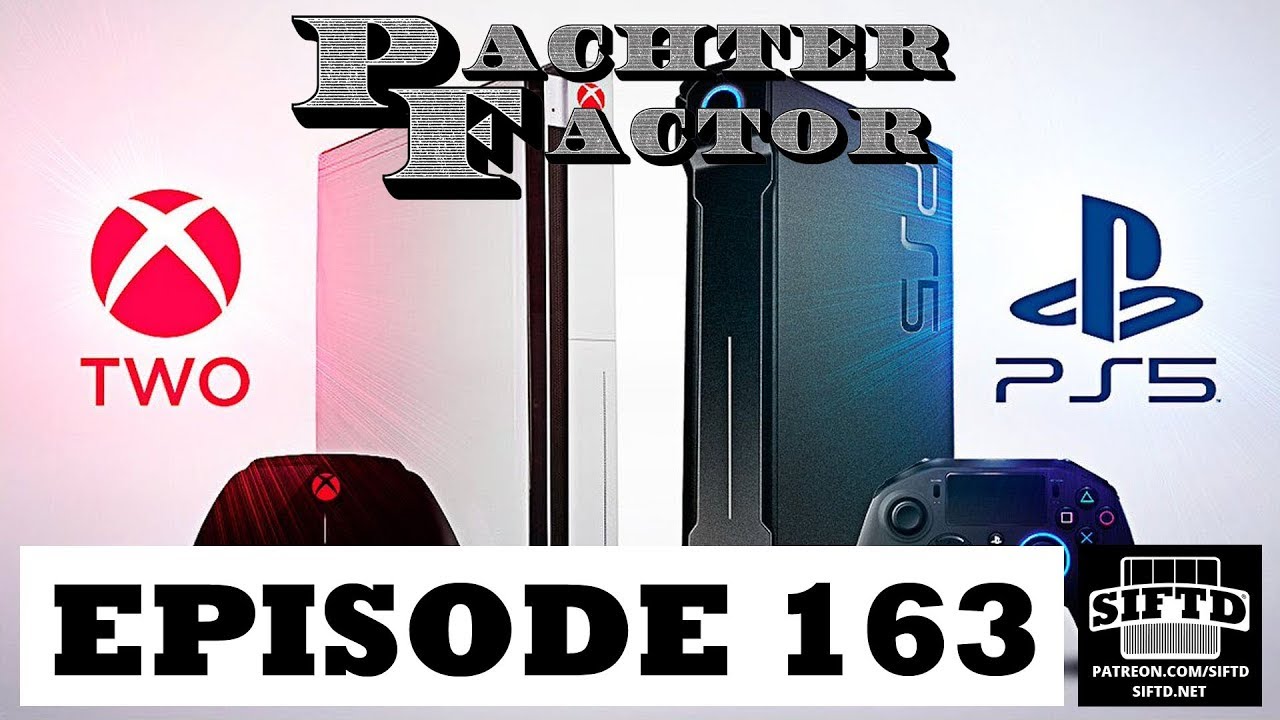 Pachter Factor episodio 163 Recesión y la Next Gen