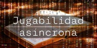 Jugabilidad asíncrona Jugabilidad asíncrona