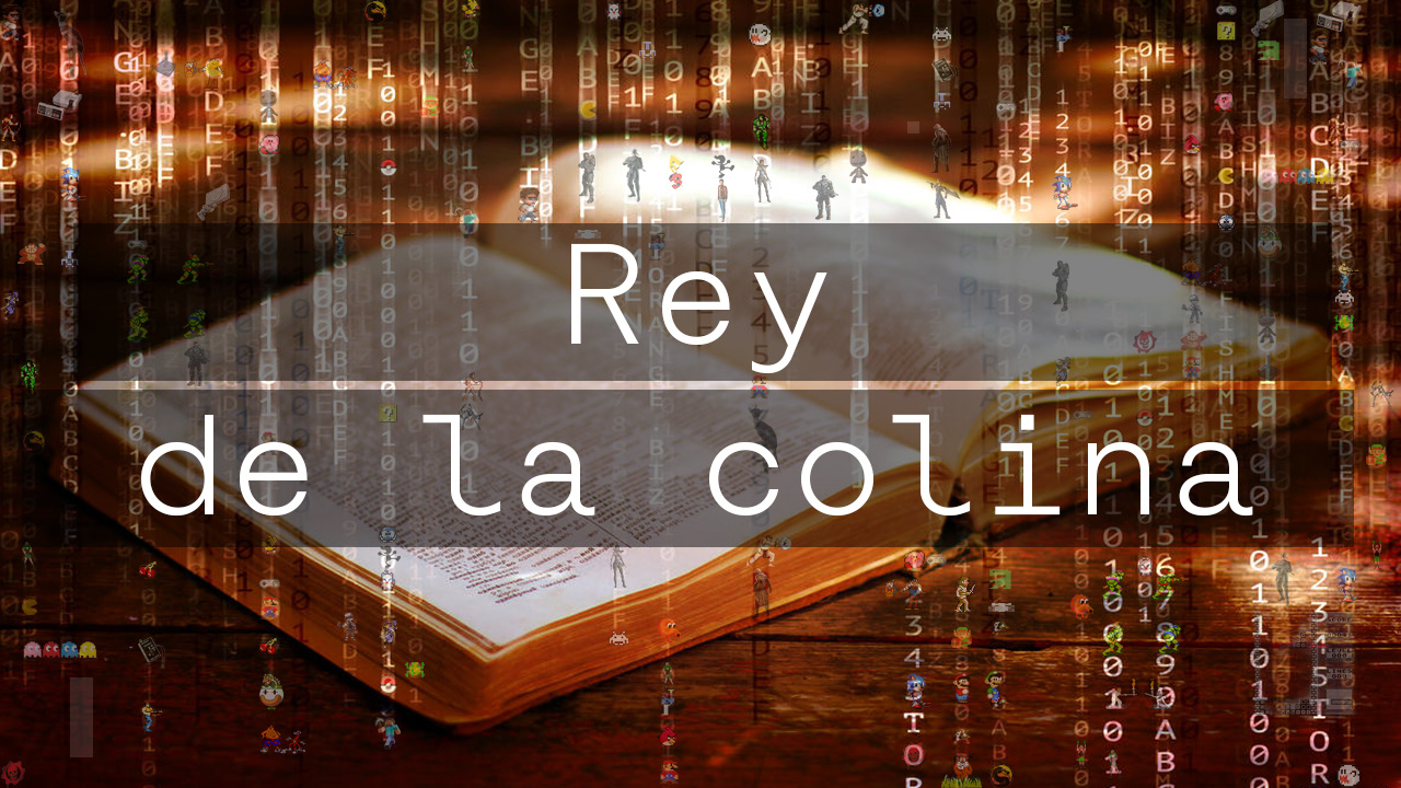 Rey de la colina