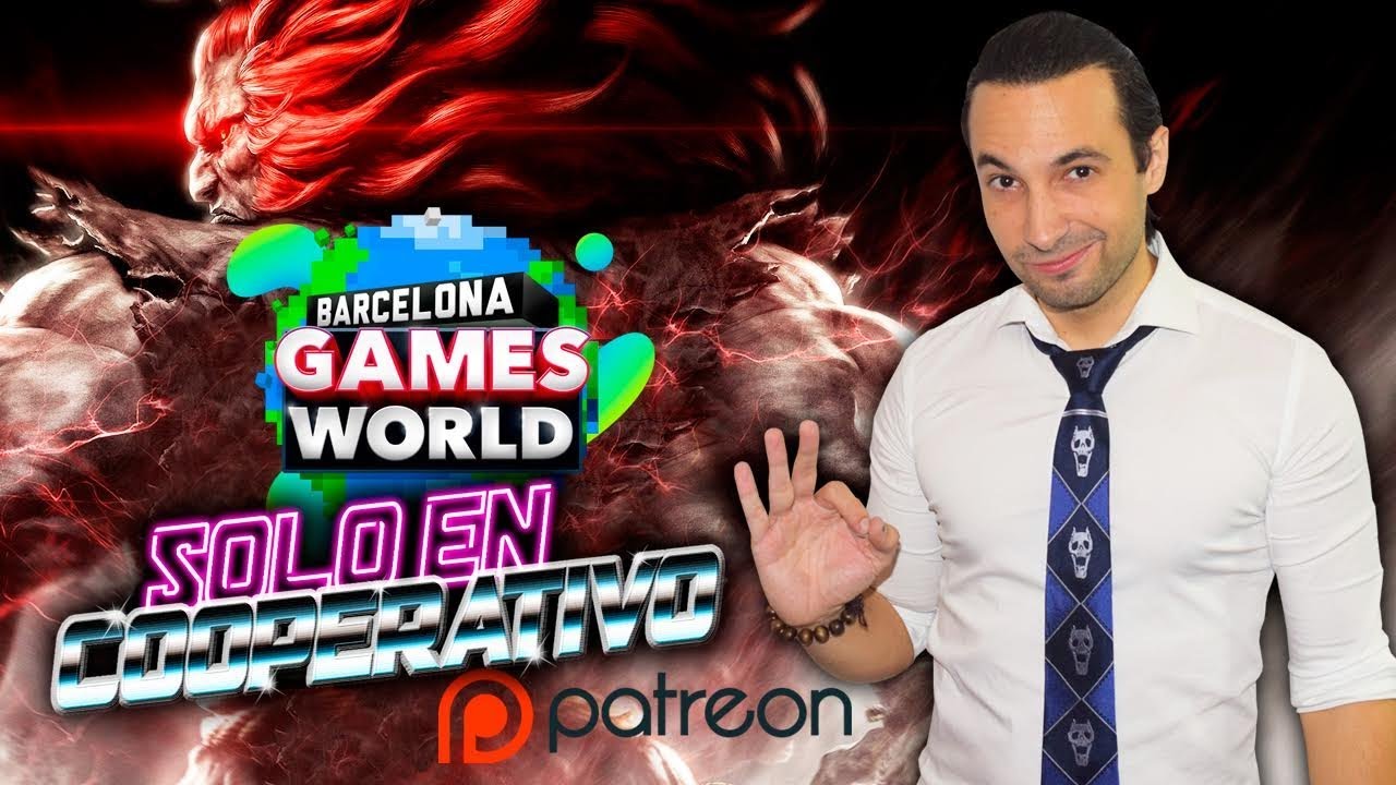 Solo en Cooperativo-Especial Barcelona Games World con Patrones-Lo mejor y lo peor de la feria