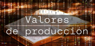 Valores de producción Valores de producción
