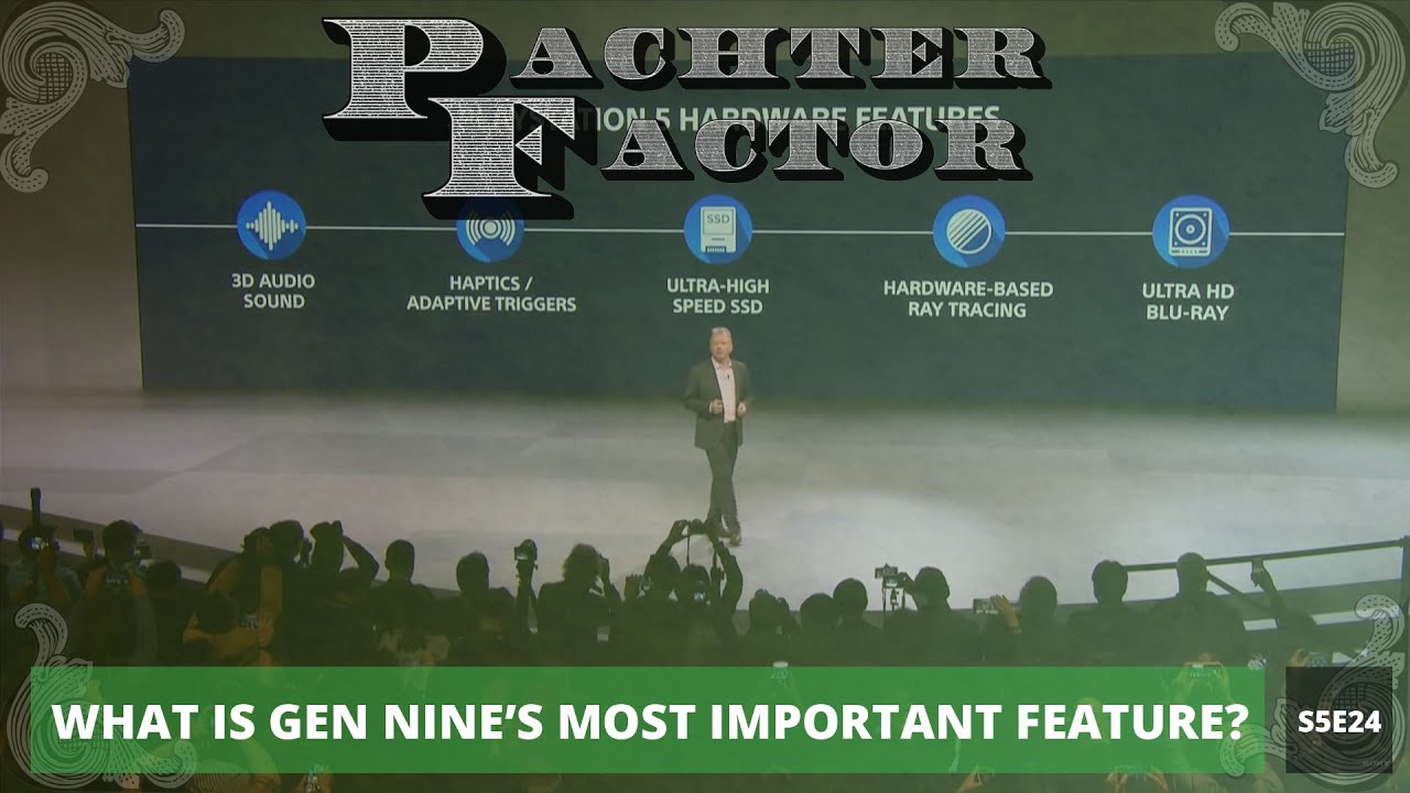 Pachter Factor S5E24 Cuál es la característica más importante de la próxima generación