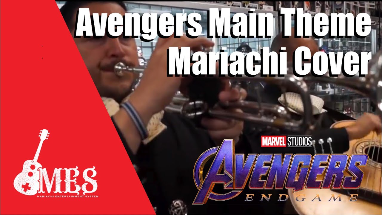 Avengers Main Theme interpretado por Mariachi Entertainment System