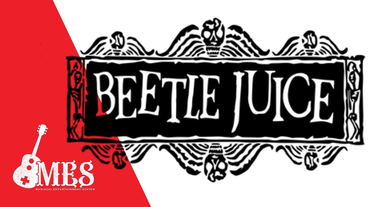 Beetle Juice interpretado por Mariachi Entertainment System