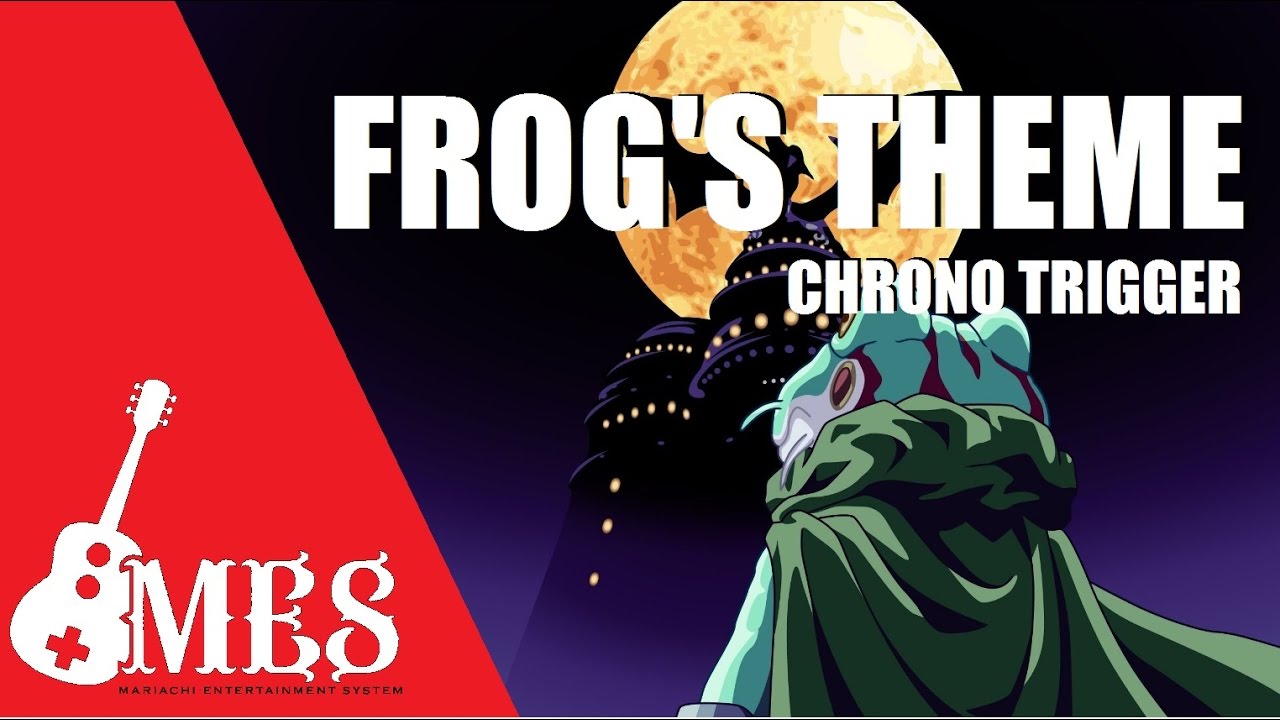 Frogs Theme Chrono Trigger interpretado por Mariachi Entertainment System