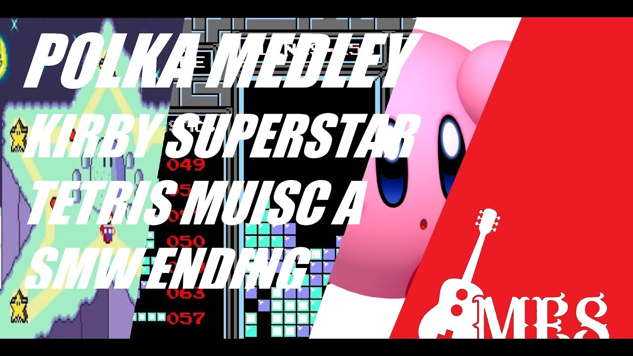 Popurrí Kirby Gourmet Race/Tetris A/Super Mario World Ending