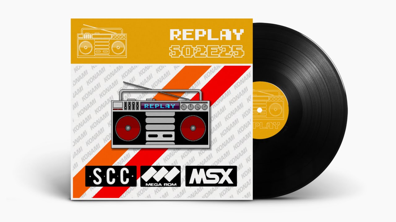 Replay S02E25 MSX + SCC