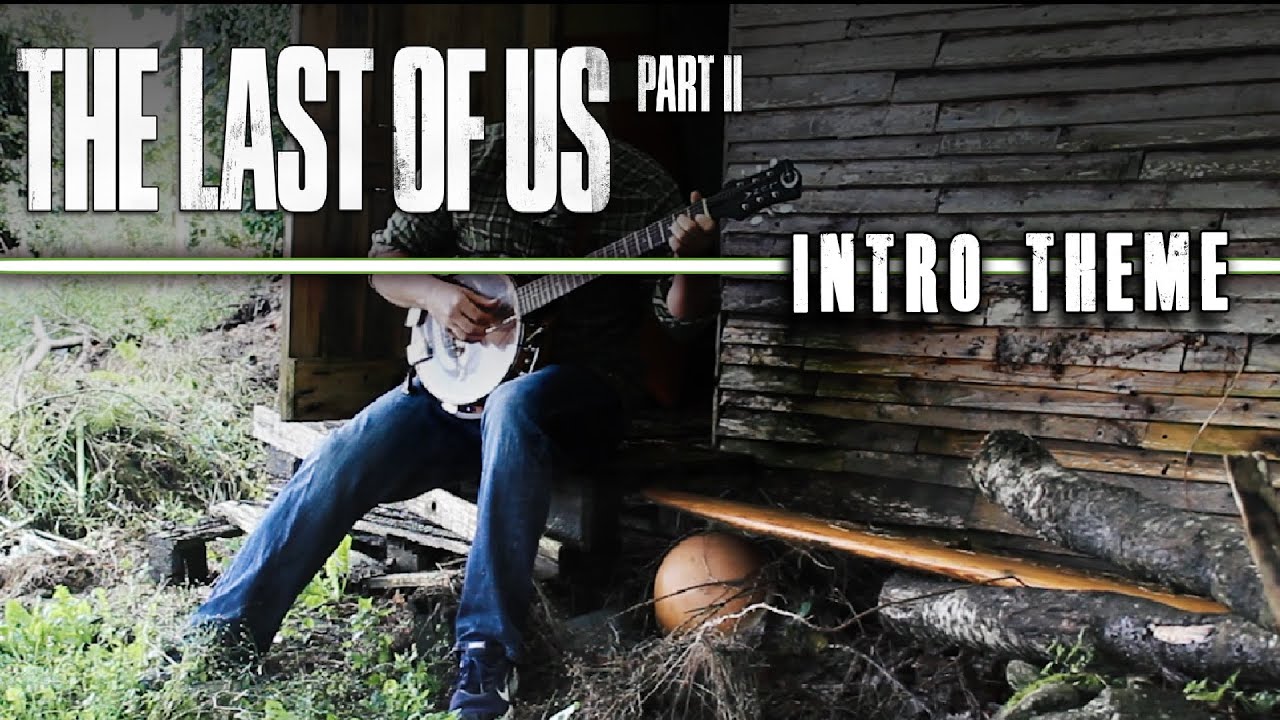 The Last of Us 2 Intro Theme Cover por Banjo Guy Ollie
