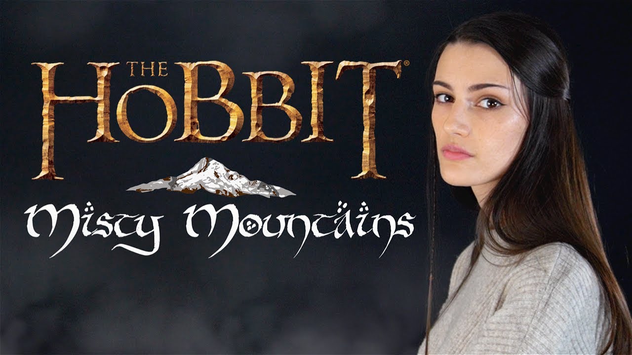 The Misty Mountains Cold The Hobbit An Unexpected Journey Cover interpretado por Rachel Hardy