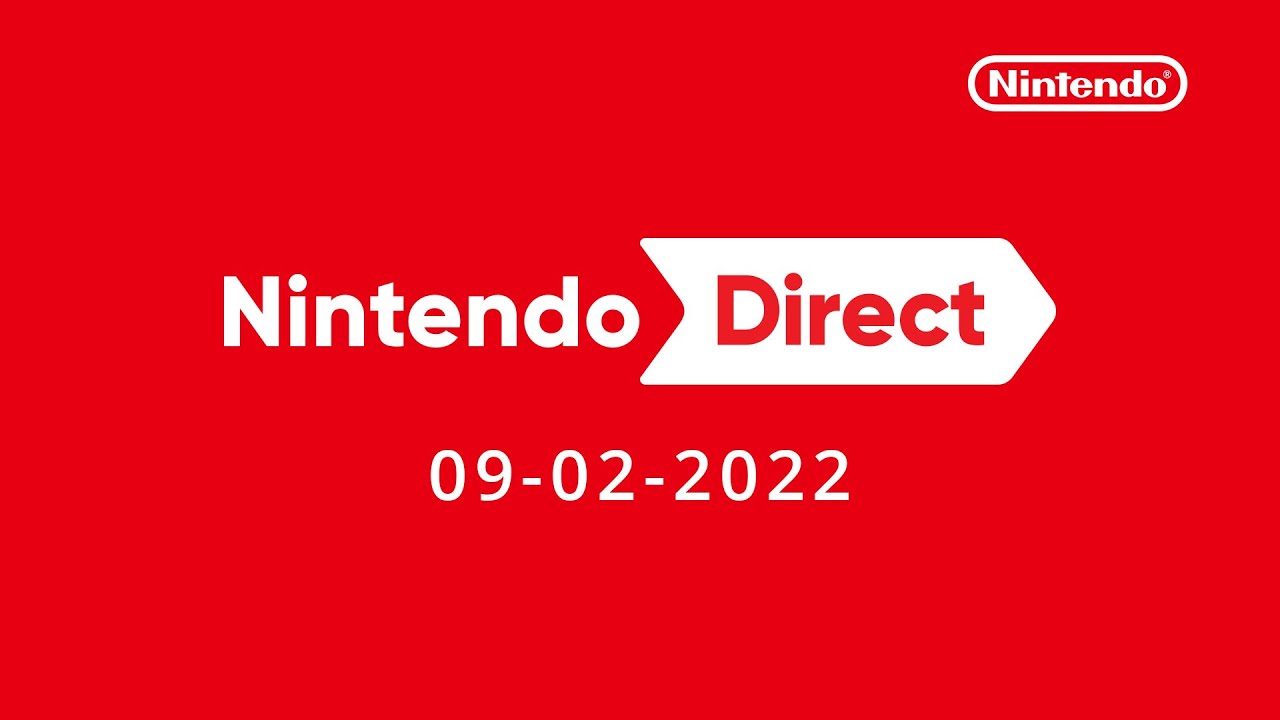Nintendo Direct 09-02-2022