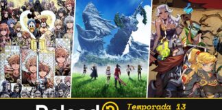 Podcast Reload Episodio 30 Temporada 13 Kingdom Hearts 4, Xenoblade Chronicles 3, Indies’ Lies Podcast Reload Episodio 30 Temporada 13