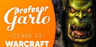 Profersor Garlo Clase 22 – Warcraft Profersor Garlo Clase 22 - Warcraft