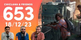 Chiclana & Friends episodio 653 – The Last of Us Online cancelado, ProRumores, Lanzamientos de la semana Chiclana & Friends episodio 653