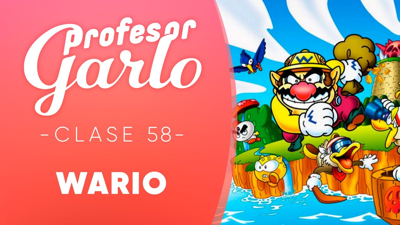 Profesor Garlo clase 58 - Wario