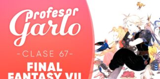 Profesor Garlo Clase 67 – Final Fantasy VII Profesor Garlo Clase 67 – Final Fantasy VII