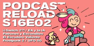 Podcast Reload Programa 02 Temporada 16 – Switch 2, EA y la IA, Patrones y Escondites, El Escudero Valiente, UFO 50 Podcast Reload Programa 02 Temporada 16