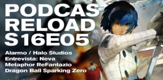 Podcast Reload Programa 05 Temporada 16 – Alarmo, Neva, Metaphor: ReFantazio, Dragon Ball Sparking Zero Podcast Reload Programa 05 Temporada 16