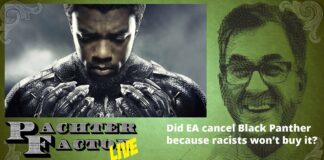 Pachter Factor Live E34 – ¿Ha cancelado EA Black Panther porque los racistas no quieren comprarla? Pachter Factor Live E34