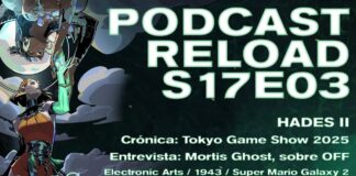Podcast Reload Episodio 04 Temporada 17 – Tokyo Game Show, Electronic Arts, Mortis Ghost, Hades II, Mario Galaxy 2 Podcast Reload Episodio 04 Temporada 17
