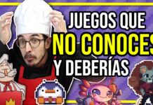 Juegos que no conoces y deberías Juegos que no conoces y deberías