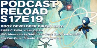 Podcast Reload Episodio 19 Temporada 17 – Xbox Developer Direct 2026, MIO: Memories in Orbit, Entrevista: Emeric Thoa Podcast Reload Episodio 19 Temporada 17