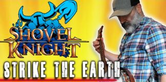 Shovel Knight music – Strike the Earth – interpretada por Banjo Guy Ollie Shovel Knight music - Strike the Earth - interpretada por Banjo Guy Ollie