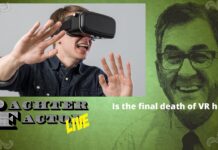 Pachter Factor Live E62 – ¿Es este el fin definitivo de la realidad virtual? Pachter Factor Live E62
