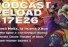 Podcast Reload Episodio 26 Temporada 17 – Project Helix, Slay the Spire 2, Monster Hunter Stories 3, Crisol Podcast Reload Episodio 26 Temporada 17