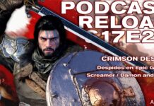 Podcast Reload Episodio 28 Temporada 17 – Lo de Epic Games, Crimson Desert, Screamer, Damon and Baby Podcast Reload Episodio 28 Temporada 17