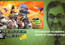 Pachter Factor Live E79 – ¿Es mejor hacer un remake de un clásico o sacar una secuela de Star Fox? Pachter Factor Live E79