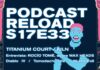 Podcast Reload Episodio 33 Temporada 17 – Titanium Court, Tomodachi Life, Diablo IV, Steam Controller, Wax Heads Podcast Reload Episodio 33 Temporada 17