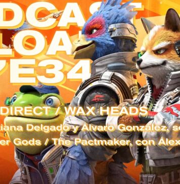 Podcast Reload Episodio 34 Temporada 17 – Star Fox Direct, Wax Heads, Call of the Elder Gods, The Pactmaker Podcast Reload Episodio 34 Temporada 17