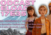 Podcast Reload Episodio 35 Temporada 17 – Forza Horizon 6, Mixtape, Steam Controller, Indiana Jones y el Gran Círculo Podcast Reload Episodio 35 Temporada 17