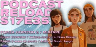 Podcast Reload Episodio 35 Temporada 17 – Forza Horizon 6, Mixtape, Steam Controller, Indiana Jones y el Gran CÃrculo Podcast Reload Episodio 35 Temporada 17