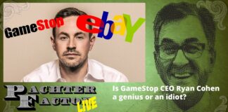 Pachter Factor Live E80 – ¿Es Ryan Cohen, director ejecutivo de GameStop, un genio o un idiota? Pachter Factor Live E80