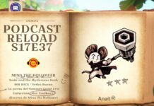 Podcast Reload Episodio 37 Temporada 17 – Mina the Hollower + Alec Faulkner, Yoshi and the Mysterious Book, 868-BACK Podcast Reload Episodio 37 Temporada 17