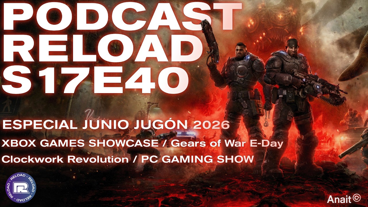 Podcast Reload Episodio 40 Temporada 17 Podcast Reload Episodio 40 Temporada 17