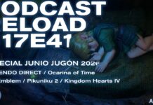 Podcast Reload Episodio 41 Temporada 17 – Nintendo Direct (Ocarina of Time, Fire Emblem, Kingdom Hearts IV) Podcast Reload Episodio 41 Temporada 17