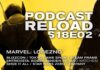 Podcast Reload S18E02 – Marvel: Wolverine, BlizzCon, Star Wars Zero Company, Entrevista: Bobby Vanden Podcast Reload S18E02